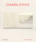 Chiara Dynys. Ediz. a colori