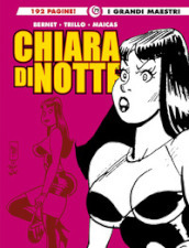 Chiara di notte. 3.