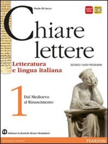 Chiare lettere. Per le Scuole superiori. Con espansione online. 1. - Di Sacco