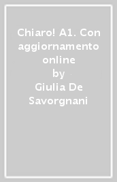 Chiaro! A1. Con aggiornamento online