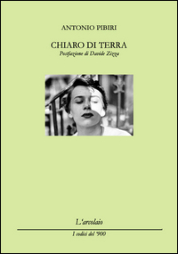 Chiaro di Terra - Antonio Pibiri