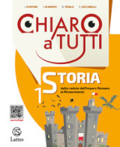 Chiaro a tutti storia. Per la Scuola media. Con 2 Libro: Antiche civiltà-Cittadinanza e Costituzione. Vol. 1