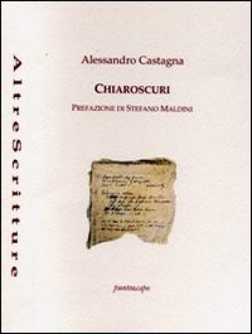 Chiaroscuri - Alessandro Castagna