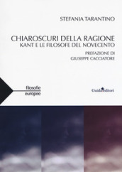 Chiaroscuri della ragione. Kant e le filosofe del Novecento