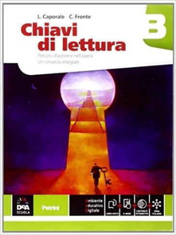 Chiavi di lettura. Per le Scuole superiori. Con e-book. Con espansione online. 2. - Luigi Caporale - C. Fronte