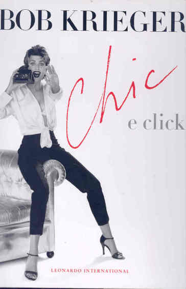 Chic! & click - Bob Krieger