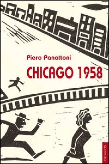 Chicago 1958 - Piero Panattoni