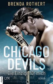 Chicago Devils - Die Einzige für mich