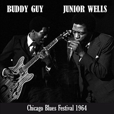 Chicago blues festival - BUDDY/JUNIOR WE GUY