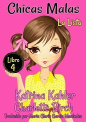 Chicas Malas - Libro 4: La Lista