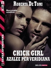 Chick Girl - Azalee per Veridiana