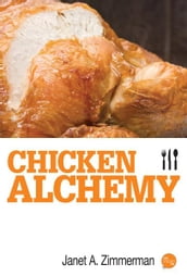 Chicken Alchemy