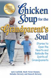 Chicken Soup for the Grandparent s Soul