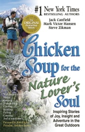 Chicken Soup for the Nature Lover s Soul