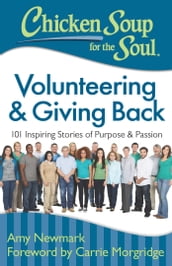 Chicken Soup for the Soul: Volunteering & Giving Back