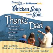 Chicken Soup for the Soul: Thanks Dad