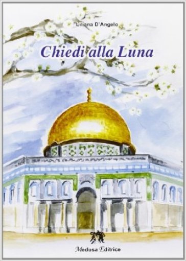 Chiedi alla luna - Liliana D