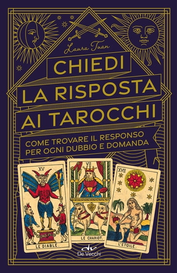 Chiedi la risposta ai tarocchi - Laura Tuan