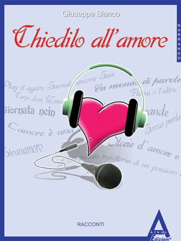 Chiedilo all'amore - Giuseppe Bianco