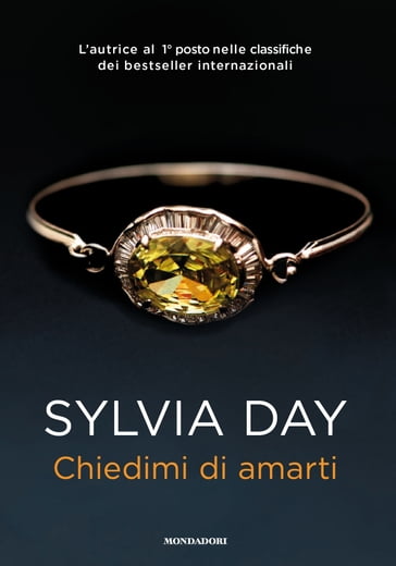 Chiedimi di amarti - Sylvia Day