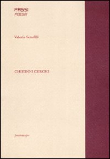 Chiedo i cerchi - Valeria Serofilli