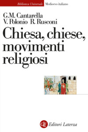 Chiesa, Chiese, movimenti religiosi. Nuova ediz. - Glauco Maria Cantarella - Valeria Polonio - Roberto Rusconi