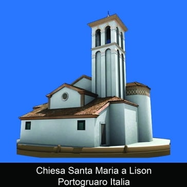 Chiesa Santa Maria a Lison Portogruaro Italia - Alessio Tremiti