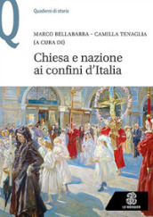 Chiesa e nazione ai confini d Italia