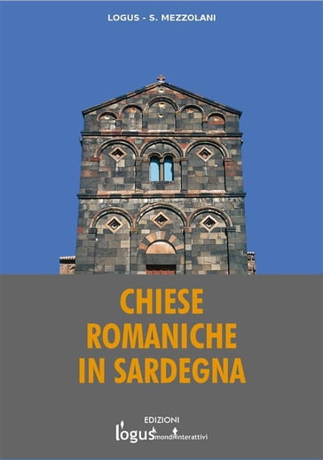 Chiese Romaniche in Sardegna - logus - Mezzolani