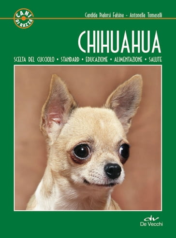 Chihuahua - Antonella Tomaselli - Candida Pialorsi Falsina