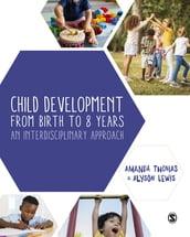 Child Development From Birth to 8 Years