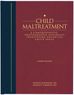 Child Maltreatment 3e, Volume 2