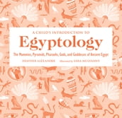 A Child s Introduction to Egyptology