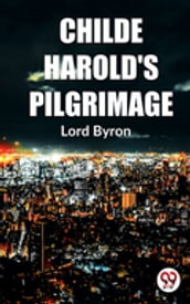 Childe Harold S Pilgrimage