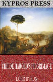 Childe Harold s Pilgrimage