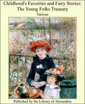 Childhood s Favorites and Fairy Stories: The Young Folks Treasury