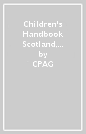 Children s Handbook Scotland, 16th Edition 2023/24