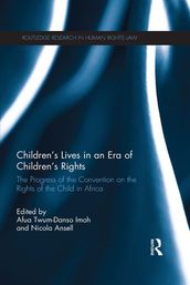 Children s Lives in an Era of Children s Rights