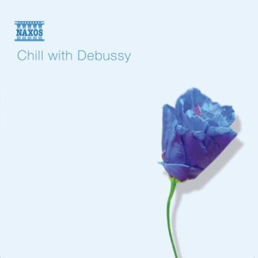 Chill with debussy - Claude Debussy