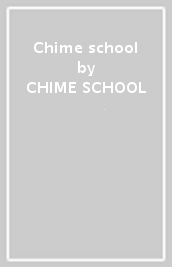 Chime school