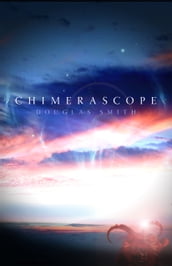 Chimerascope