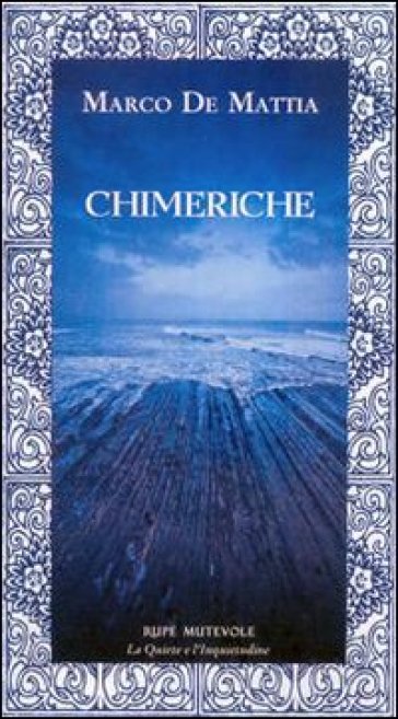 Chimeriche - Marco De Mattia