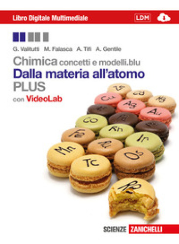 Chimica. Concetti e modelli.blu plus. Dalla materia all'atomo. Per le Scuole superiori. Con e-book. Con espansione online - Giuseppe Valitutti - Marco Falasca - Alfredo Tifi