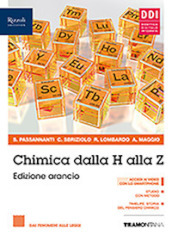 Chimica dalla A alla Z. Ediz. arancione. Per il biennio delle Scuole superiori. Con e-book. Con espansione online. 1: Dai fenomeni alle soluzioni