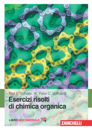 Chimica organica. Con Contenuto digitale (fornito elettronicamente) - Peter C. Vollhardt - Neil E. Schore