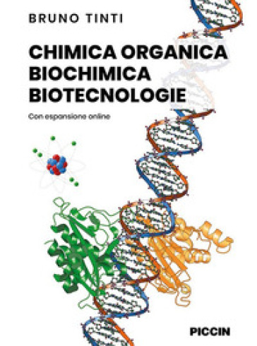 Chimica organica, biochimica, biotecnologie. Con aggiornamento online - Bruno Tinti