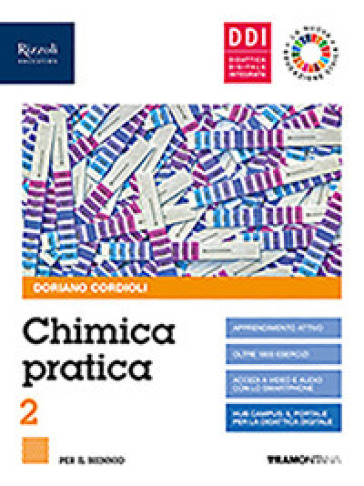 Chimica pratica. Per il biennio delle Scuole superiori. Con e-book. Con espansione online. Vol. 2 - Doriano Cordioli