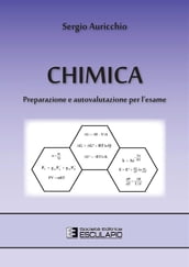 Chimica: preparazione e autovalutazione per l esame