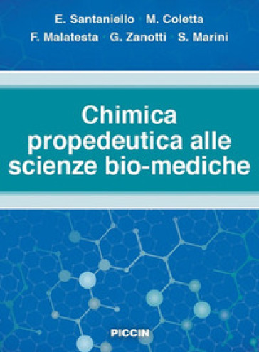 Chimica propedeutica alle scienze bio-mediche - Enzo Santaniello | Manisteemra.org