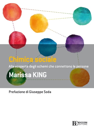 Chimica sociale - Giuseppe Soda - Marissa King